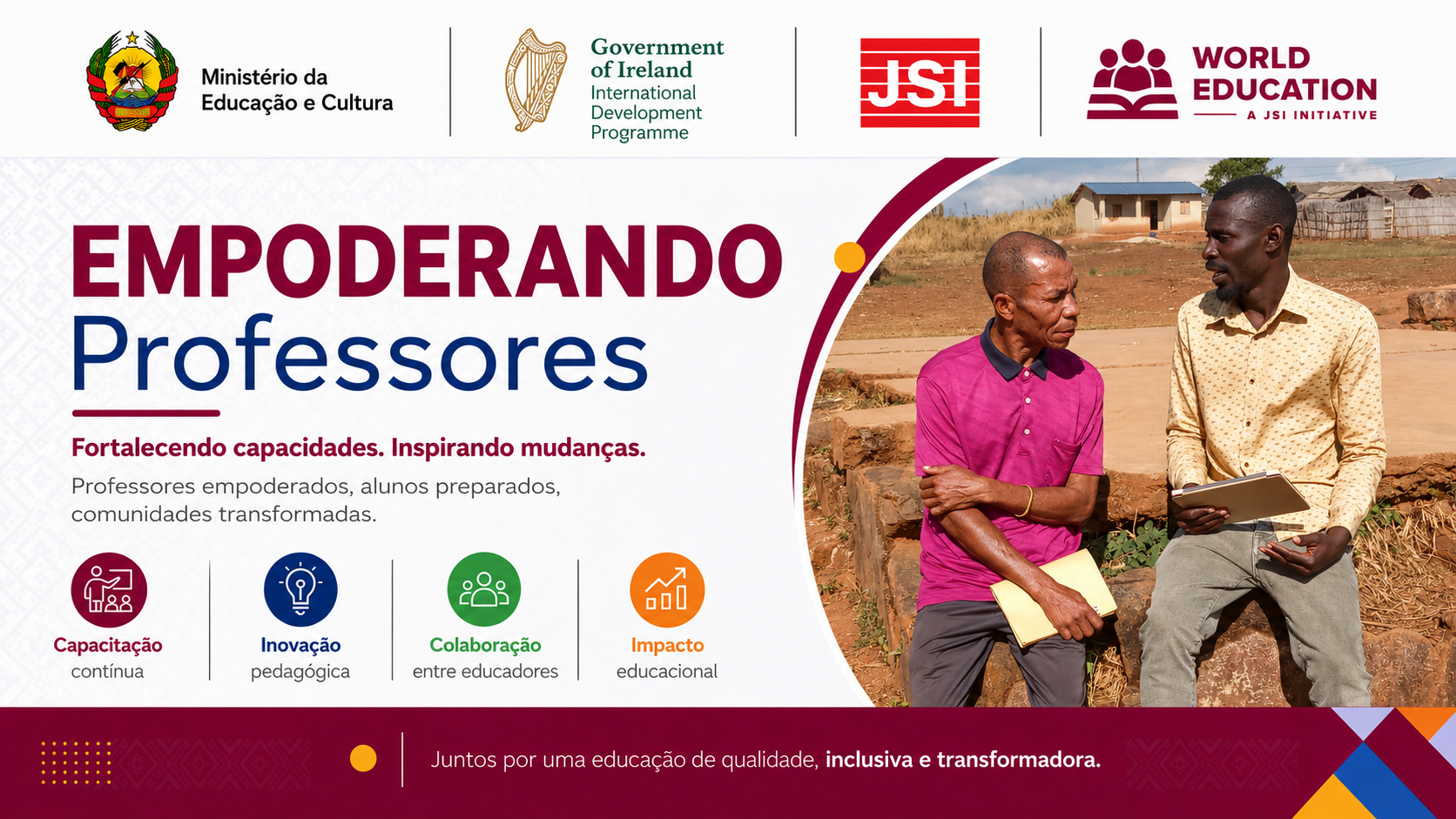 Empoderando Professores — JSI / World Education / Embaixada da Irlanda / Ministério da Educação